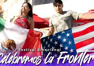 ¡El Festival Binacional está a la vuelta de la esquina!