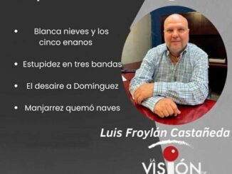 La columna de Luis Froylan Castañeda