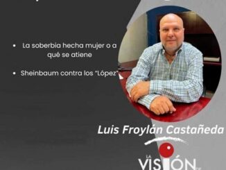 La columna de Luis Froylan Castañeda
