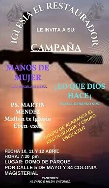 Continúa hoy y mañana la campaña vangelística de la Iglesia “El Restaurador en la Colonia Magisterial